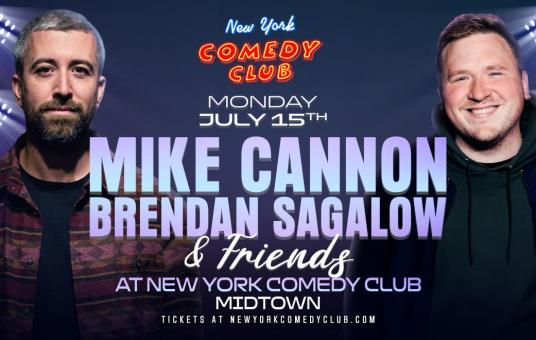 Mike Cannon, Brendan Sagalow & Friends at New York Comedy Club