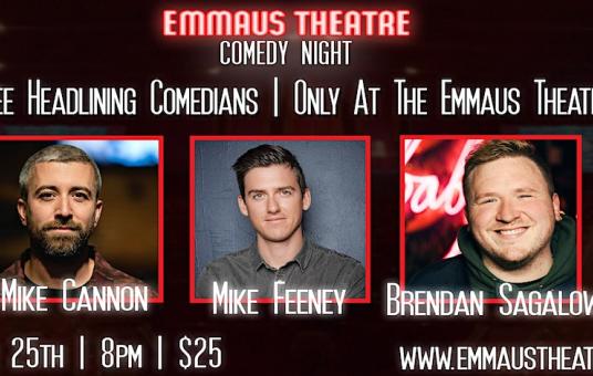 Triple-Headliner Show w/ Mike Cannon, Mike Feeney & Brendan Sagalow at The Emmaus Theatre